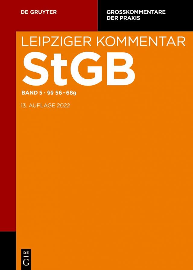 Strafgesetzbuch. Leipziger Kommentar / §§ 56-68g