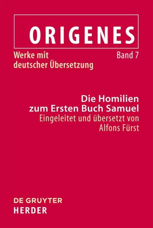 Origenes: Werke mit deutscher Übersetzung / Die Homilien zum Ersten Buch Samuel