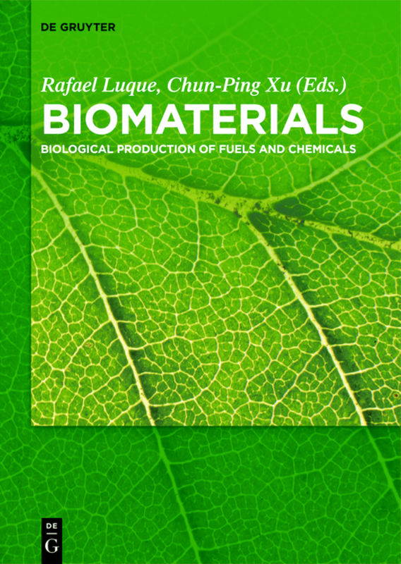 Biomaterials - Biological Production of Fuels and Chemicals