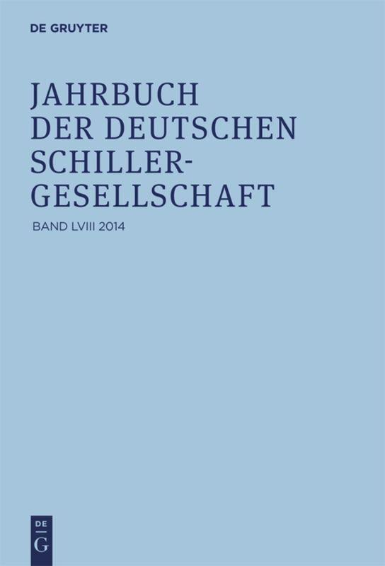 Jahrbuch der Deutschen Schillergesellschaft / 2014