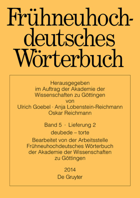 Frühneuhochdeutsches Wörterbuch / deubede – torte