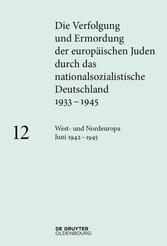 West- und Nordeuropa Juni 1942 – 1945