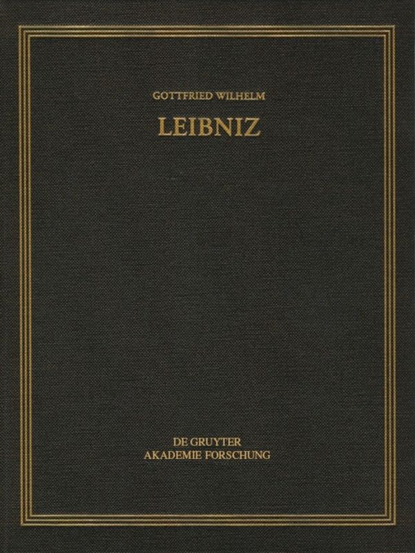Gottfried Wilhelm Leibniz: Sämtliche Schriften und Briefe. Allgemeiner... / Oktober 1704 – Juli 1705