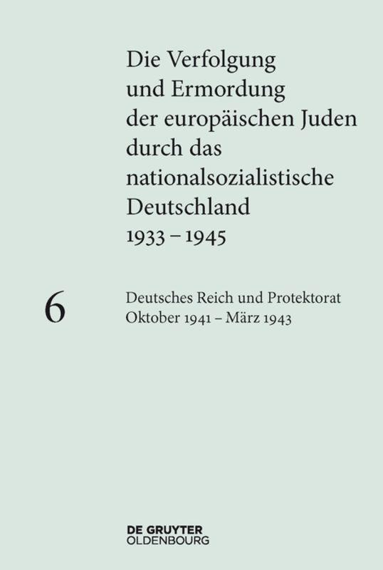 Deutsches Reich und Protektorat Böhmen und Mähren Oktober 1941 – März 1943