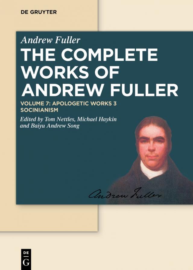 Andrew Fuller: The Complete Works of Andrew Fuller / Apologetic Works 3