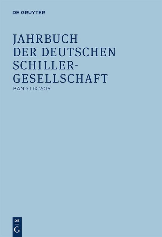 Jahrbuch der Deutschen Schillergesellschaft / 2015