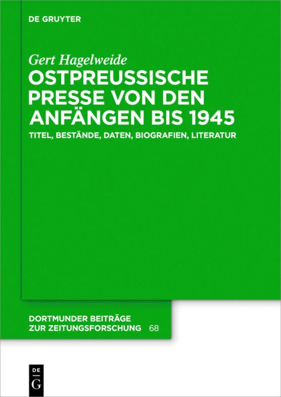 Ostpreußische Presse von den Anfängen bis 1945