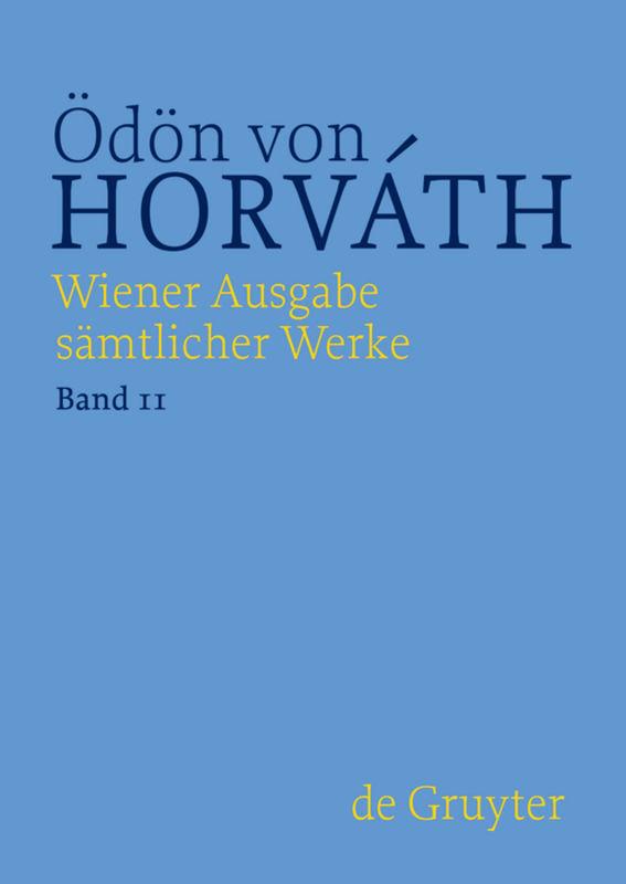Ödön von Horváth: Wiener Ausgabe sämtlicher Werke / Ein Sklavenball. Pompeji