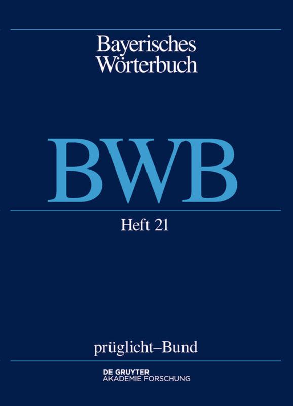 Bayerisches Wörterbuch (BWB) / prüglicht – Bund
