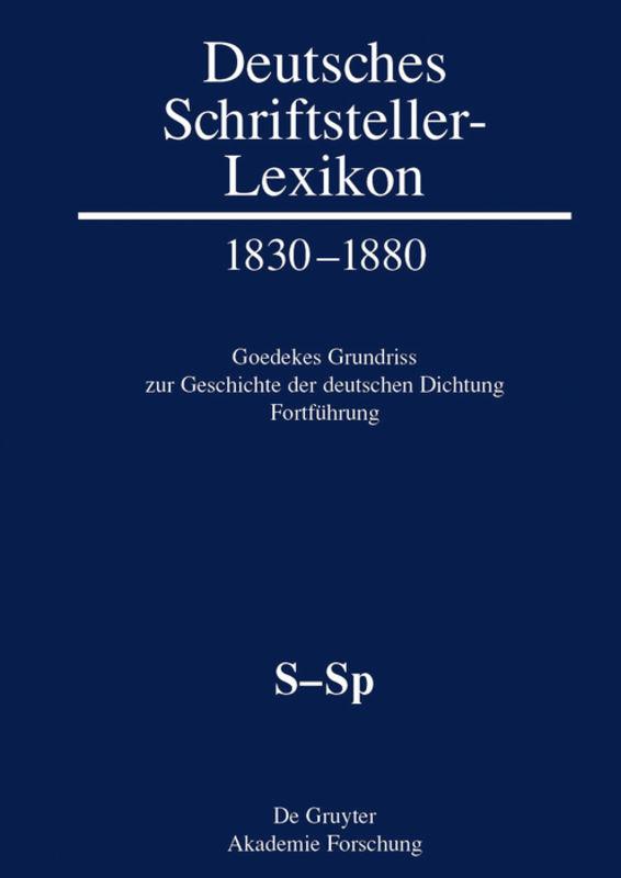 Deutsches Schriftsteller-Lexikon 1830–1880 / S-Sp