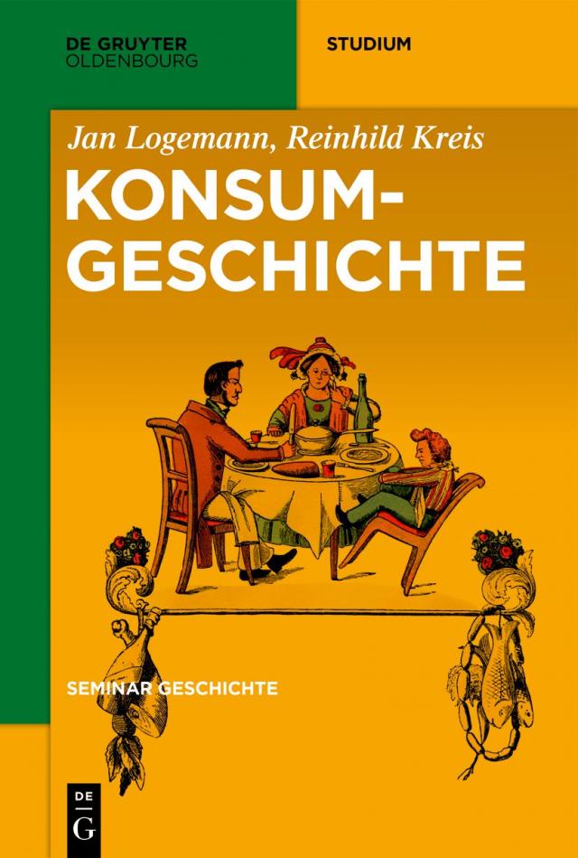 Seminar Geschichte / Konsumgeschichte
