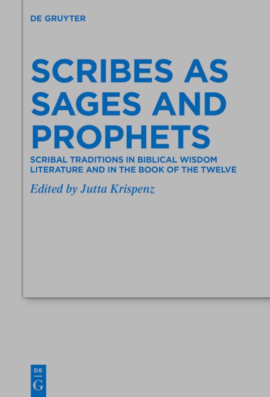 Scribes as Sages and Prophets