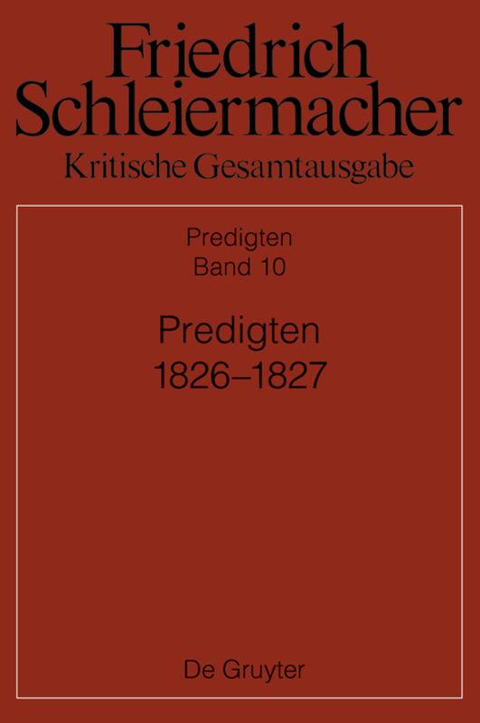 Friedrich Schleiermacher: Kritische Gesamtausgabe. Predigten / Predigten 1826-1827