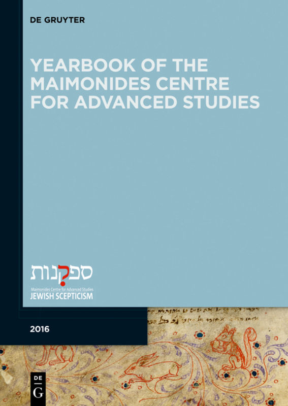 Yearbook of the Maimonides Centre for Advanced Studies / Yearbook of the Maimonides Centre for Advanced Studies. 2016