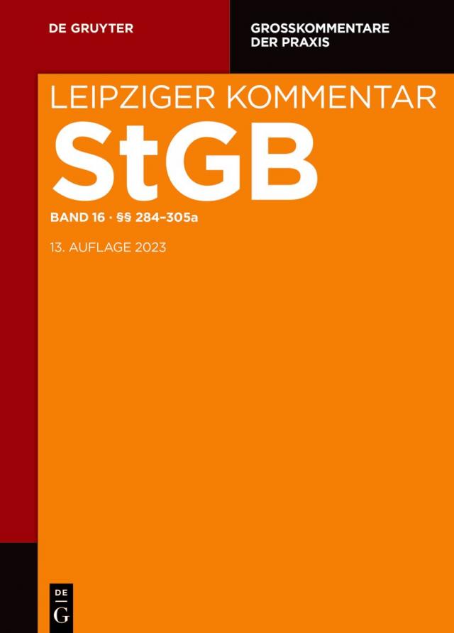 Strafgesetzbuch. Leipziger Kommentar / §§ 284-305a