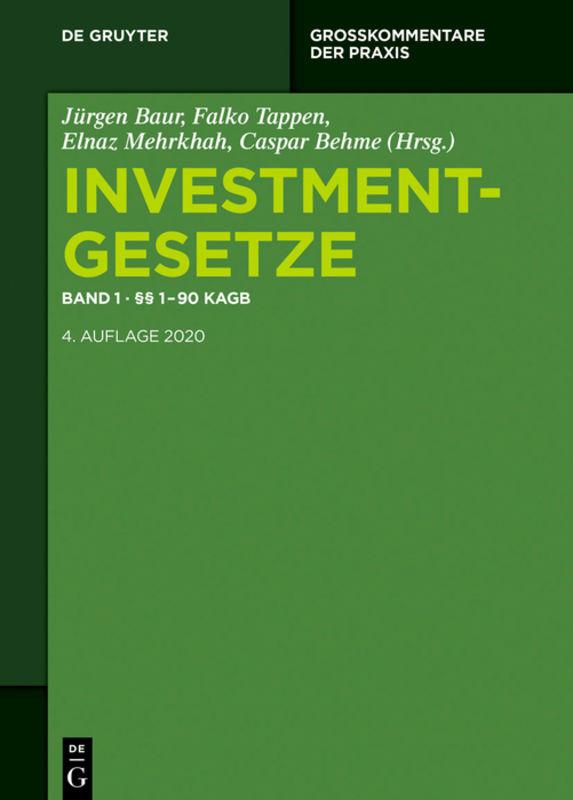 Investmentgesetze / §§ 1 - 90 KAGB