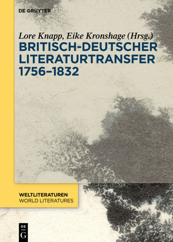 Britisch-deutscher Literaturtransfer 1756–1832