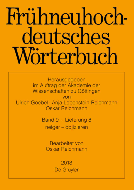 Frühneuhochdeutsches Wörterbuch / neiger – objizieren