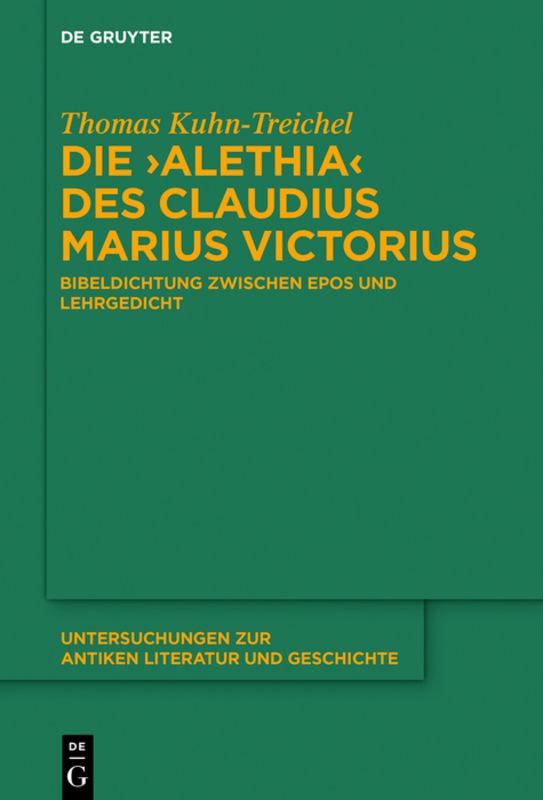 Die 'Alethia' des Claudius Marius Victorius