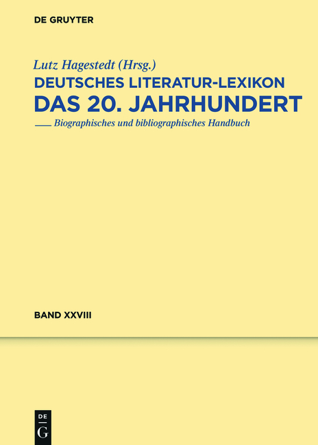 Deutsches Literatur-Lexikon. Das 20. Jahrhundert / Kipper - Klieneberger-Nobel