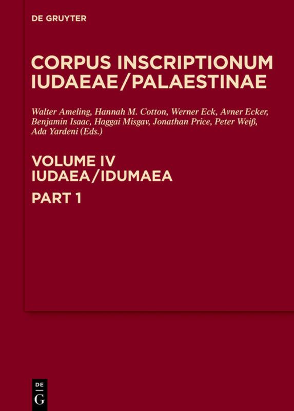 Corpus Inscriptionum Iudaeae/Palaestinae / Iudaea / Idumaea: 2649-3324