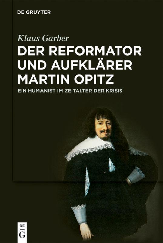 Der Reformator und Aufklärer Martin Opitz (1597–1639)