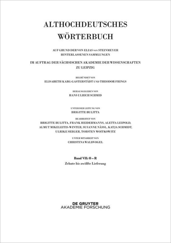 Althochdeutsches Wörterbuch / Band VII: O – R. 10. bis 12. Lieferung (râzuuurti bis gi-rîhhan)