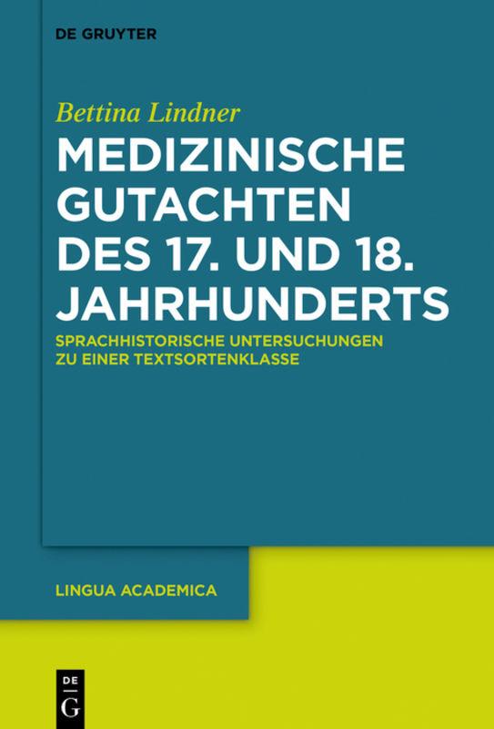 Medizinische Gutachten des 17. und 18. Jahrhunderts
