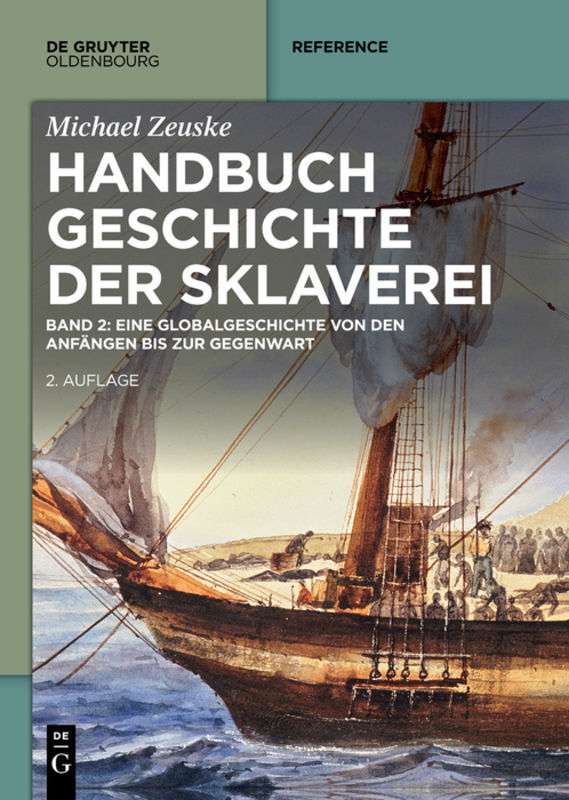 Handbuch Geschichte der Sklaverei, 2 Teile