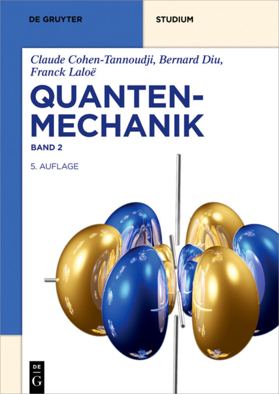 Claude Cohen-Tannoudji; Bernard Diu; Franck Laloë: Quantenmechanik / Quantenmechanik