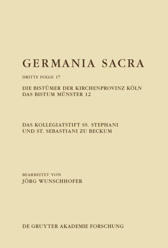 Germania Sacra. Dritte Folge / Die Bistümer der Kirchenprovinz Trier. Das Erzbistum Trier 14: Die Trierer Erzbischöfe von 1623 bis 1802
