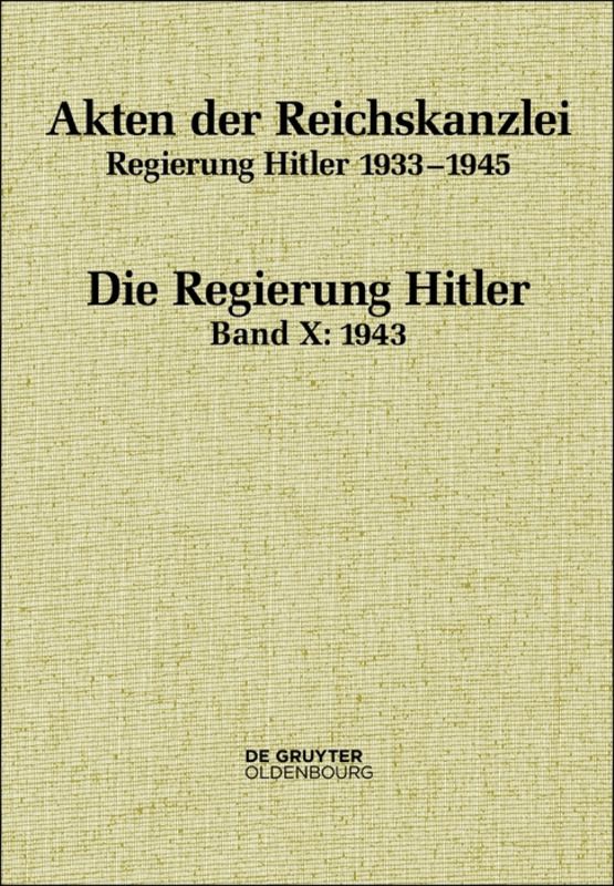 Akten der Reichskanzlei, Regierung Hitler 1933-1945 / 1943