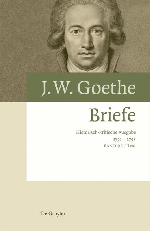 Johann Wolfgang von Goethe: Briefe / Briefe 1791 – 1793