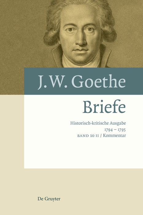Johann Wolfgang von Goethe: Briefe / Briefe 1794 – 1795