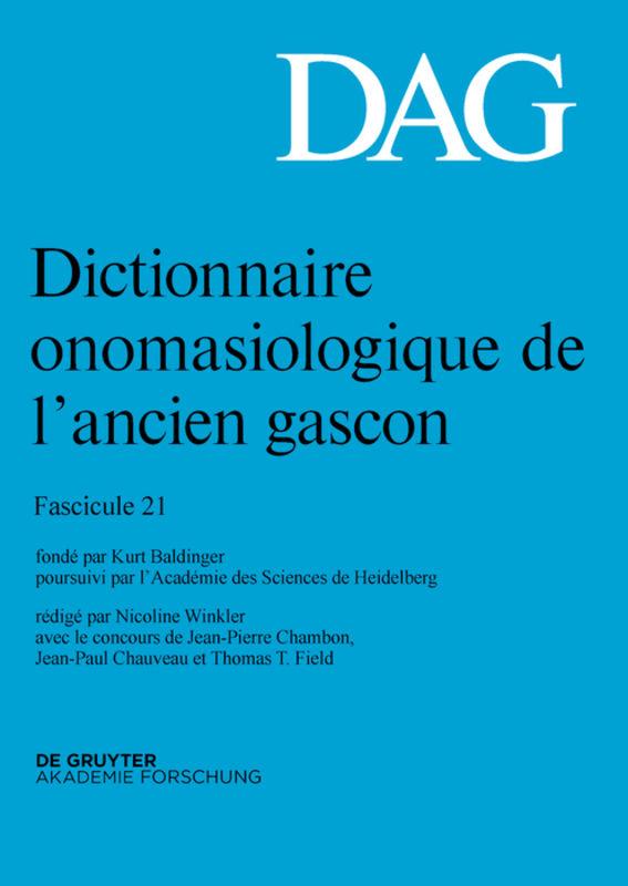 Dictionnaire onomasiologique de l’ancien gascon (DAG). Fascicule 21