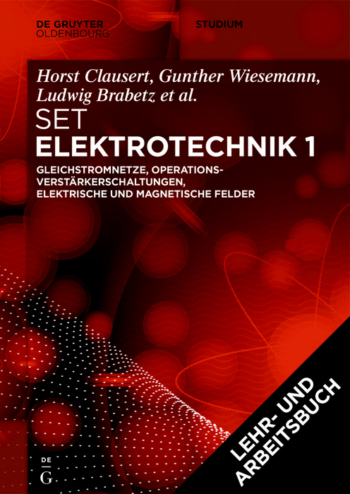 [Set Grundgebiete der Elektrotechnik 1, 13. Aufl.+Arbeitsbuch Elektrotechnik 1, 2. Aufl.]