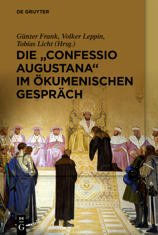 Die „Confessio Augustana“ im ökumenischen Gespräch