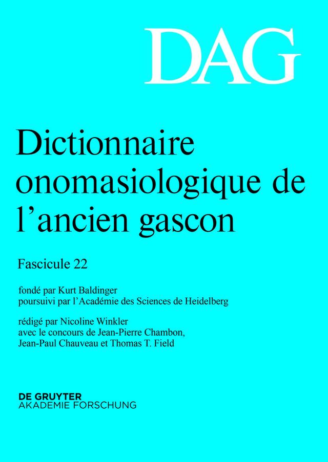 Dictionnaire onomasiologique de l’ancien gascon (DAG). Fascicule 22