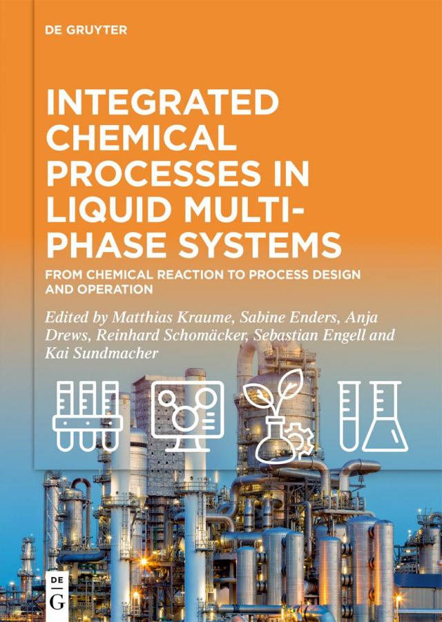 Integrated Chemical Processes in Liquid Multiphase Systems