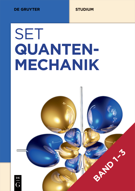 Claude Cohen-Tannoudji; Bernard Diu; Franck Laloë: Quantenmechanik / [Set Quantenmechanik, Band 1-3]