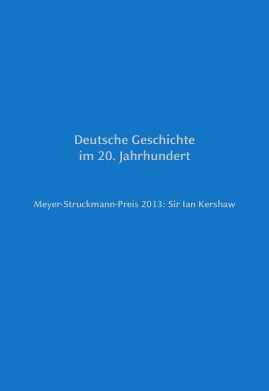Meyer-Struckmann-Preis 2013: Sir Ian Kershaw