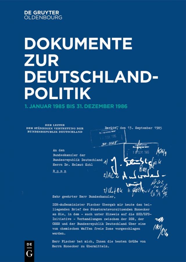 Dokumente zur Deutschlandpolitik. 1. Oktober 1982 bis 1990 / 1. Januar 1985 bis 31.Dezember 1986