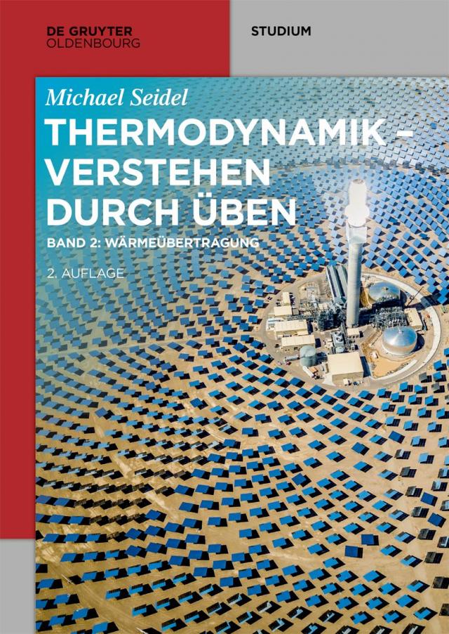 Michael Seidel: Thermodynamik – Verstehen durch Üben / Wärmeübertragung