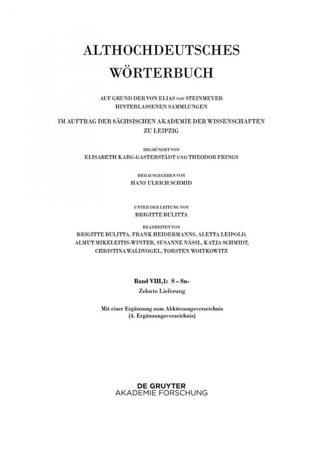 Althochdeutsches Wörterbuch / Band VIII,1: S–Sn. 10. Lieferung: satulgiziugi bis sisuua