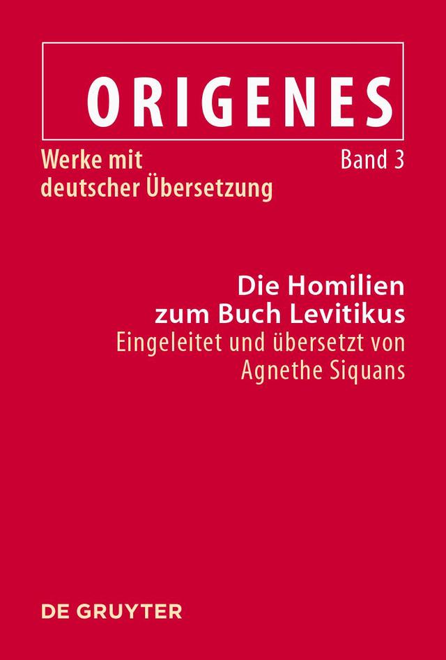 Origenes: Werke mit deutscher Übersetzung / Die Homilien zum Buch Levitikus