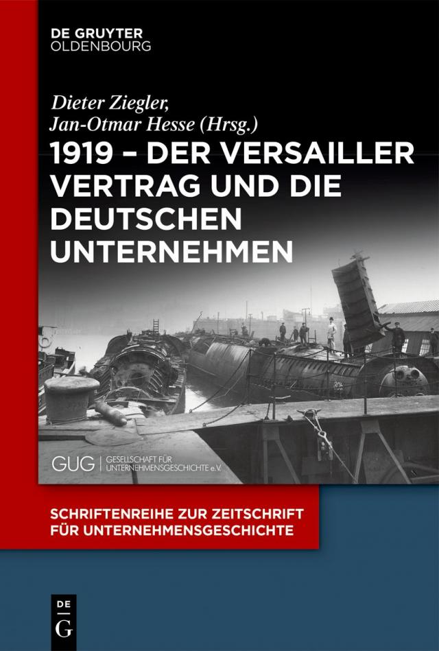 1919 – Der Versailler Vertrag und die deutschen Unternehmen