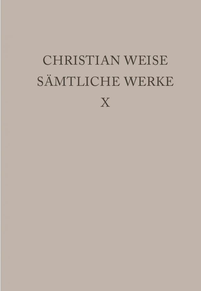 Christian Weise: Sämtliche Werke / Lustspiele I