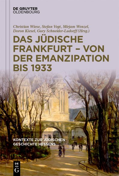 Das jüdische Frankfurt – von der Emanzipation bis 1933