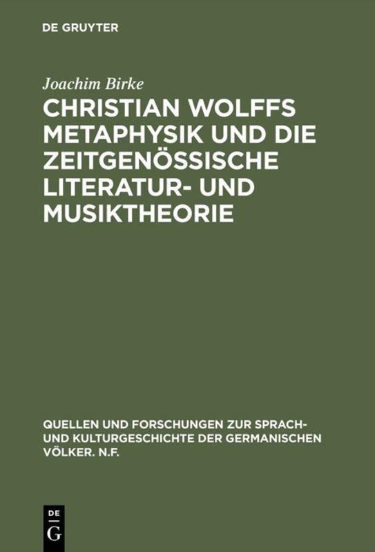 Christian Wolffs Metaphysik und die zeitgenössische Literatur- und Musiktheorie