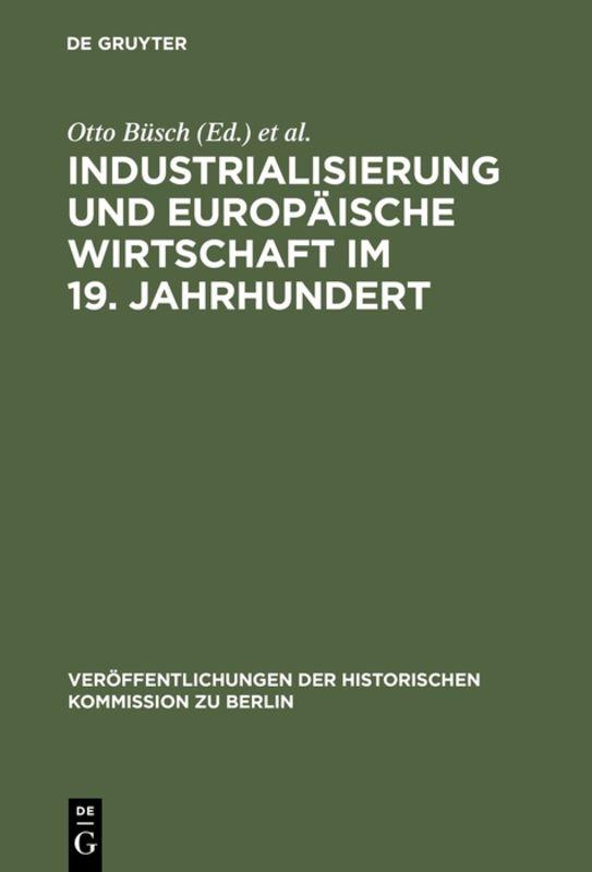 Industrialisierung und Europäische Wirtschaft im 19. Jahrhundert